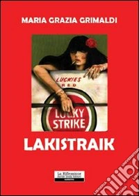 Lakistraik