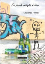 Tre piccole bottiglie di birra libro