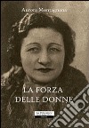 La forza delle donne libro