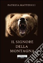 Il signore della montagna