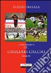 Almanacco del Cagliari calcio 2010-11 libro