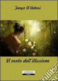 Il vento dell'illusione