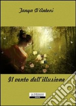 Il vento dell'illusione