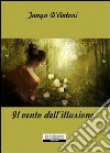 Il vento dell'illusione libro