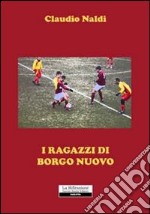 I ragazzi di Borgo Nuovo