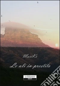 Le ali in prestito libro