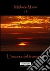 L'ascesa del tramonto libro