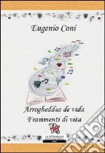 Arrogheddus de vida-Ricordi di vita libro