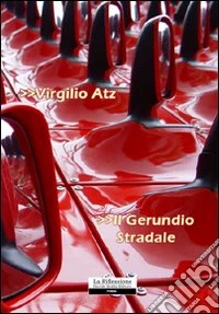 Il gerundio stradale libro