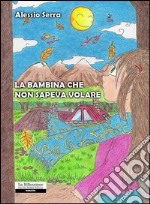 La bambina che non sapeva volare libro