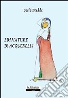 Sbavature di acquerelli libro