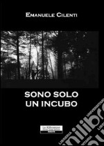 Sono solo un incubo libro