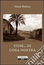 Cose... di cosa nostra libro