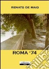 Roma '74 libro