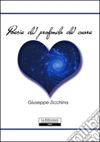 Poesie dal profondo del cuore libro