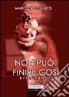 Non può finire così. Il colpo di Stato libro