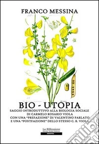Bio-utopia