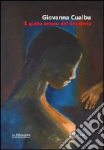 Il gusto amaro del desiderio