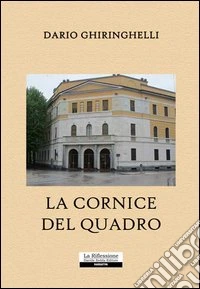 La cornice del quadro