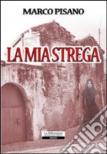 La mia strega libro