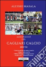 almanacco del Cagliari calcio 2011-2012