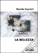 La bellezza libro