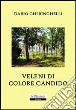 Veleni di colore candido libro