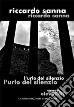 L'urlo del silenzio libro