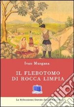 Il flebotomo di Rocca Limpia libro