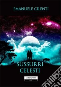 Sussurri celesti libro