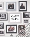 Caro papà libro