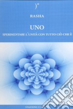 Uno. Sperimentare l'unità con tutto ciò che è libro