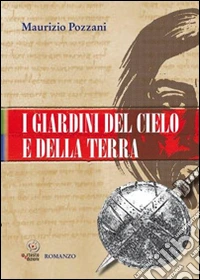 I giardini del cielo e della terra libro