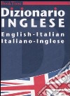 Dizionario inglese. English-italian, italiano-inglese. Ediz. bilingue libro