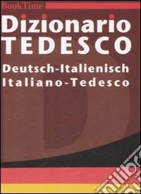Dizionario tedesco. Deutsch-italienisch, italiano-tedesco. Ediz. bilingue libro