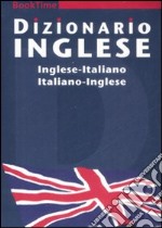 Dizionario inglese. Inglese-italiano, italiano-inglese. Ediz. bilingue libro