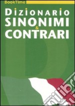 Dizionario sinonimi & contrari libro