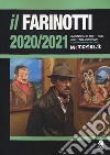 Il Farinotti 2020-2021. Dizionario di tutti i film usciti nel 2019/2020 libro di Farinotti Pino Farinotti Rossella