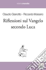 Riflessioni sul Vangelo secondo Luca