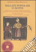 Ballate popolari europee. Con 4 CD Audio libro