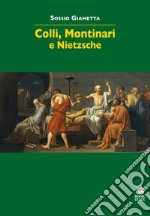 Colli, Montinari e Nietzsche libro