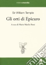 Gli orti di Epicuro. Testo inglese a fronte