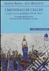 I mondiali di calcio libro