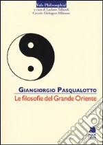 Le filosofie del grande Oriente libro