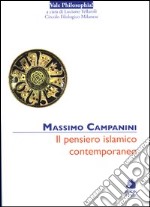 Il pensiero islamico contemporaneo libro