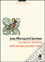 La natura artistica delle stampe popolari russe