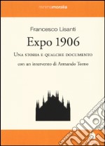 Expo 1906. Una storia e qualche documento