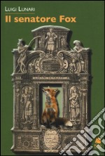 Il senatore Fox libro