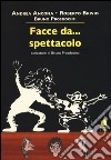 Facce da... spettacolo libro