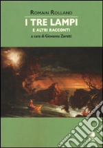 I tre lampi e altri racconti libro